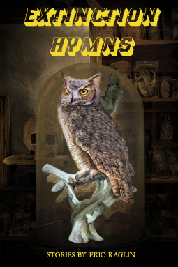 Extinction Hymns by Eric Raglin – Fiendfully Reading